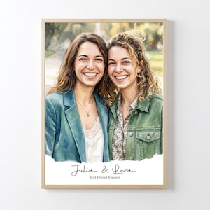 May include: A watercolour portrait print featuring two smiling individuals side-by-side. One wears a teal blazer over a white lace-trimmed top, while the other wears a green jacket over a patterned shirt. Text reads: Julia & Lara Best Friend Forever.