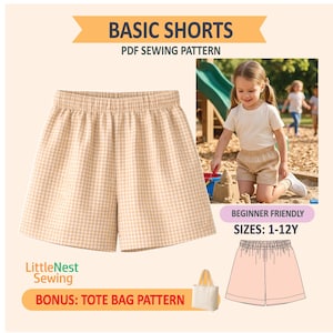 May include: Image of a sewing pattern for basic shorts. The shorts are a light tan and white checkered pattern. The image includes the text "BASIC SHORTS PDF SEWING PATTERN" and "BEGINNER FRIENDLY SIZES: 1-12Y". A bonus tote bag pattern is also included.