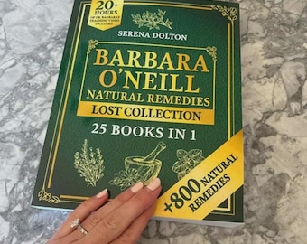 Barbara O'Neill Natural Remedies Lost Collection Paperback Book | 25 Books in 1