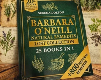 Barbara O'Neill Natural Remedies Lost Collection Paperback Book | 25 Books in 1