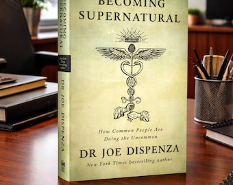 Becoming Supernatural by Dr Joe Dispenza | Personal Development Book | Spiritual Science & Mind Power