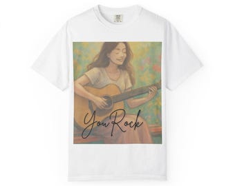 Garment-Dyed Guitar Girl T-Shirt | "You Rock" Music Tee, Back Message
