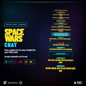 May include: A digital graphic for Twitch chat and alerts titled Space Wars Chat. The design features a dark space background with stars and a cinematic scrolling text effect. It includes labels for live chat, inline alerts, and OBS ready status.