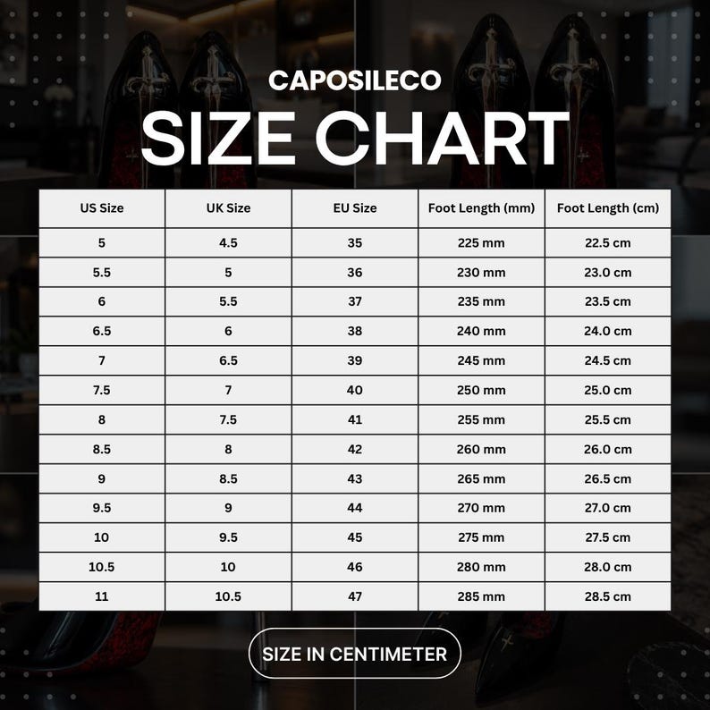 May include: A Caposileco size chart displaying a table with columns for US Size, UK Size, EU Size, and Foot Length in millimeters and centimeters. The chart lists sizes from US 5 to 11, corresponding to UK 4.5 to 10.5 and EU 35 to 47, with foot lengths.