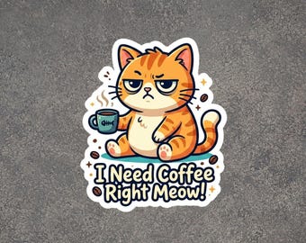 Sticker café drôle de chat PNG - J'ai besoin de café droit miaou - Sticker numérique amoureux des chats mignon - Amateur de café PNG - Design par sublimation de chat kawaii