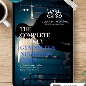 May include: Digital download of "The Complete Weekly Gym Split & Nutrition Guide." The guide, with a blue and white design, promises a practical system for building muscle, improving recovery, and staying consistent in the gym. Includes a PDF file for instant download.