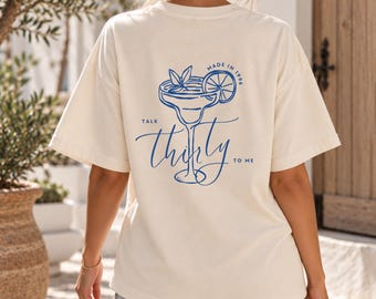 personalisiertes Geschenk zum 30 Geburtstag Frau, talk thirty to me Shirt, Geburtstagsgeschenk BFF, Freundin, Schwester, Birthday Outfit