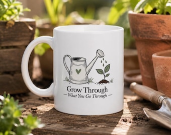 Mug « Grandir grâce à ce que l'on traverse » pour les jardiniers qui aiment leur café du matin