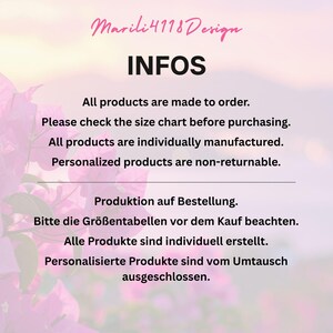 May include: A graphic with the text "Marili4118Design INFOS". The text states that all products are made to order, to check the size chart before purchasing, and that personalized products are non-returnable.