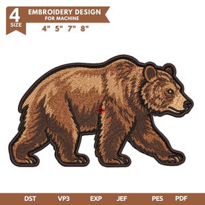 Puede incluir: Un diseño de bordado a máquina de un oso pardo con el texto 4 SIZE EMBROIDERY DESIGN FOR MACHINE 4" 5" 7" 8" y formatos de archivo DST, VP3, EXP, JEF, PES, PDF. El oso se muestra de perfil caminando, con texturas de pelaje detalladas.