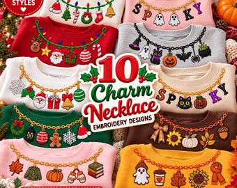 Könnte beinhalten: Zehn Rundhals-Sweatshirts mit gestickten Charm-Halsketten-Motiven zu saisonalen Themen wie Weihnachten, Halloween und Herbst. Der Text lautet 10 Charm Necklace EMBROIDERY DESIGNS, 2 SEASONAL STYLES und SIZES FOR MACHINE 6" 7" 8" 10".