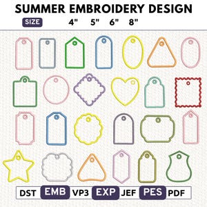 Puede incluir: Una colección de veintitrés contornos de etiquetas para bordar de colores en varias formas, incluyendo corazones, estrellas y rectángulos. El texto dice SUMMER EMBROIDERY DESIGN, SIZE 4" 5" 6" 8", y los formatos DST, EMB, VP3, EXP, JEF, PES, PDF.