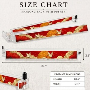 May include: Clear acrylic Mahjong rack with a red, gold, and white design featuring cranes and a sun. The rack is 18.7 inches long and 2.1 inches wide. The text "SIZE CHART" and "MAHJONG RACK WITH PUSHER" are visible.