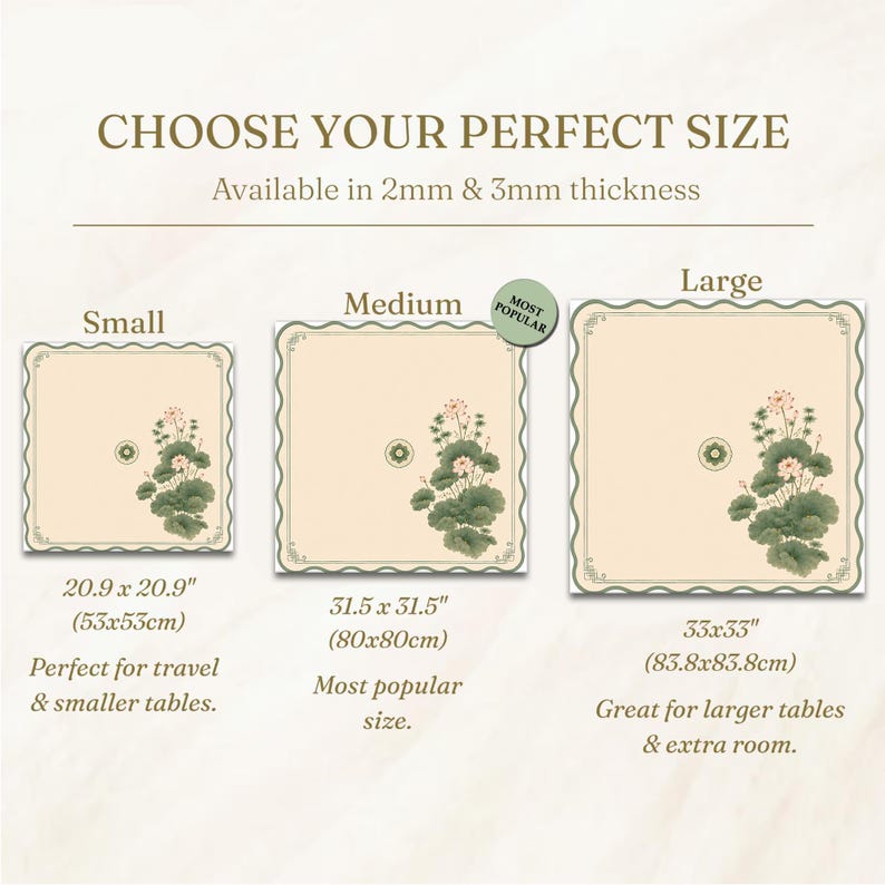 May include: Three square table mats with a cream background, green scalloped borders, and a lotus flower illustration. Sizes include 20.9 x 20.9 inches, 31.5 x 31.5 inches, and 33 x 33 inches. The text reads CHOOSE YOUR PERFECT SIZE, 2mm & 3mm thickness.