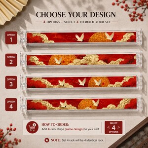 May include: Four decorative rack strips with a red background, gold clouds, and white cranes. The text "CHOOSE YOUR DESIGN" is at the top, with instructions to select four options. The image shows four different design options.