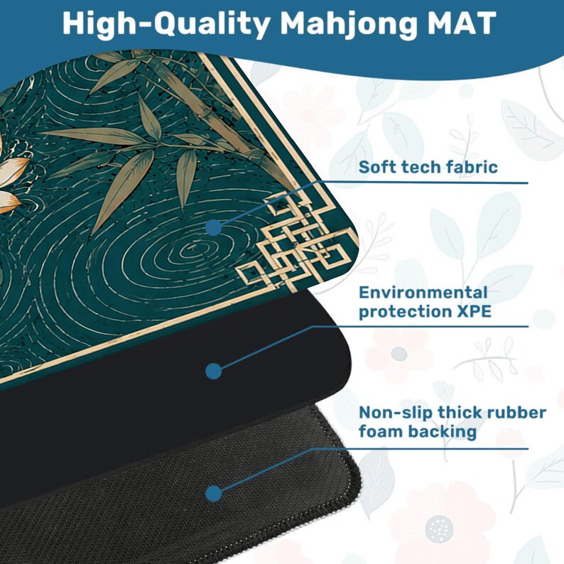 May include: A Mahjong mat featuring a dark teal surface with bamboo and water ripple illustrations. The mat is composed of three layers: a soft tech fabric top, an environmental protection XPE middle layer, and a non-slip thick rubber foam backing.