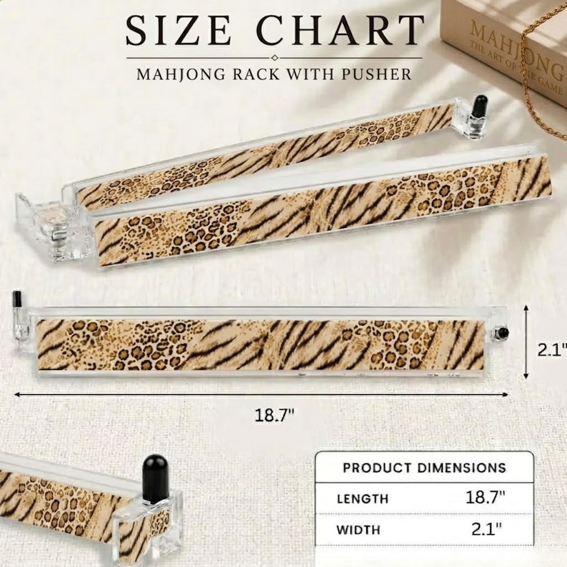 May include: Clear acrylic Mahjong rack with a leopard print pattern and an attached pusher. The rack measures 18.7 inches in length and 2.1 inches in width. The text SIZE CHART MAHJONG RACK WITH PUSHER is visible at the top of the image.