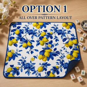 May include: A rectangular mat with a white background featuring a blue floral and lemon pattern. The mat has a blue border and the text "OPTION 1 ALL OVER PATTERN LAYOUT" in blue. Mahjong tiles and a small dish are visible.