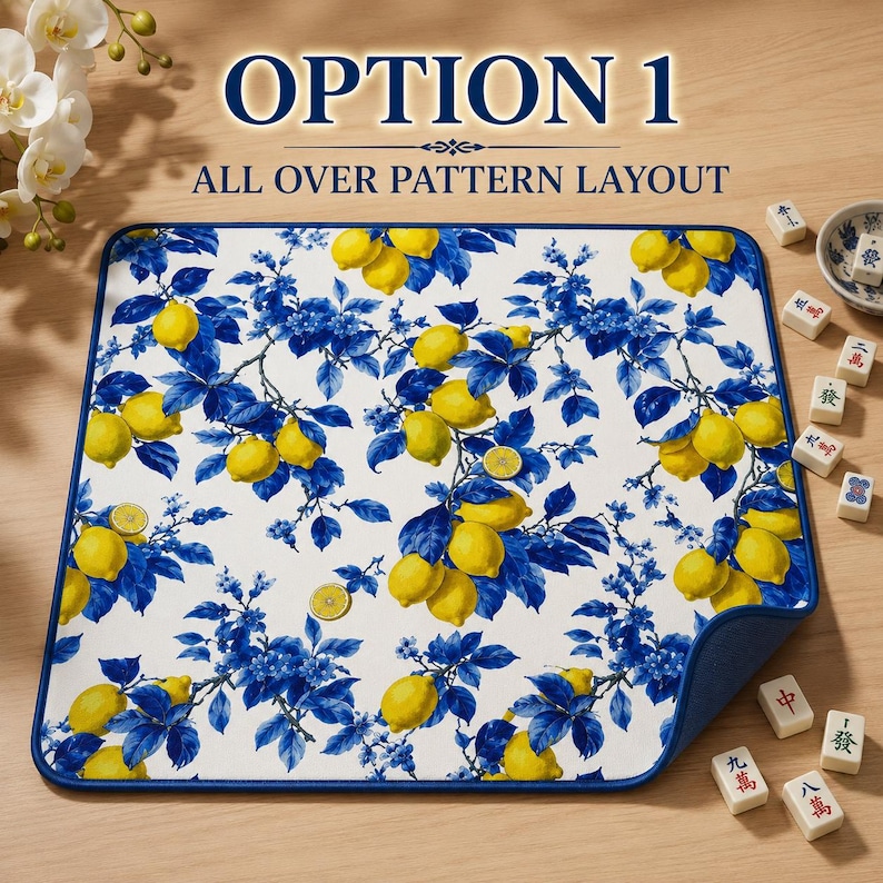 May include: A rectangular mat with a white background featuring a blue floral and lemon pattern. The mat has a blue border and the text "OPTION 1 ALL OVER PATTERN LAYOUT" in blue. Mahjong tiles and a small dish are visible.