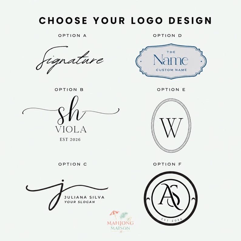 May include: A graphic display titled CHOOSE YOUR LOGO DESIGN featuring six distinct black and blue logo options labeled A through F. The designs include various typography styles, monograms, and decorative frames with placeholder text like Signature, Viola, and AS.