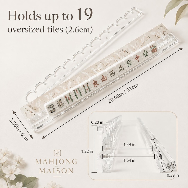 May include: A clear acrylic mahjong tile rack with a scalloped top edge, designed to hold up to 19 oversized 2.6cm tiles. The rack measures 20.08 inches long and 2.36 inches wide, with detailed side-view dimensions of 1.22 inches height and 1.54 inches depth.