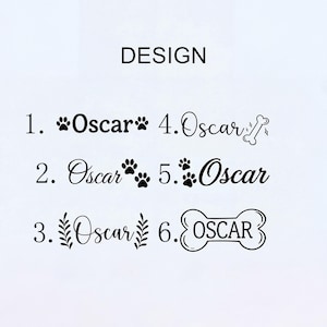 May include: A white background with the word "DESIGN" above six design options. Each design features the name "Oscar" in different fonts and decorative elements, including paw prints and a bone, for a pet-related product.