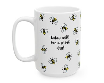 Caneca com estampa de abelha | Hoje vai ser um dia incrível | Caneca de café de cerâmica com abelha encantadora