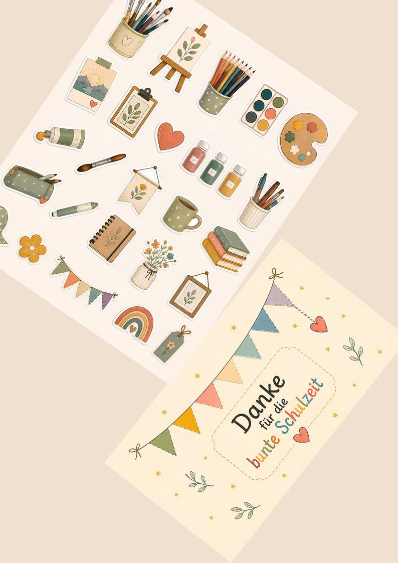 May include: A sticker sheet featuring various art supplies like brushes, pencils, paint palettes, and notebooks, alongside a rectangular card decorated with bunting and the text Danke f&uuml;r die bunte Schulzeit, accented with small stars and leaves.