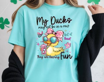 My Ducks May Not Be in a Row Comfort Colors® T-Shirt - Trendy Summer Teacher Humor Gift Top - Mental Health Shirt - Funny Ducks Graphic Tee