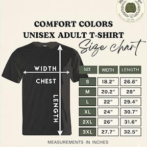 May include: Black unisex adult t-shirt with a size chart. The chart shows measurements in inches for width and length, ranging from size S to 3XL. The text "COMFORT COLORS" and "UNISEX ADULT T-SHIRT" are displayed.