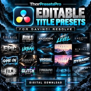 May include: A digital product display for ThorPresetsPro Editable Title Presets for DaVinci Resolve. The graphic features a grid of twenty distinct text style samples, including Cinematic, Bold, Modern, Next Level, Creative, Epic, Urban, Smooth, Travel, Minimal, Game On, Elegant, Visual, Dream, Dynamic, Film, Glitch, Typography, Neon, and Atmospheric.
