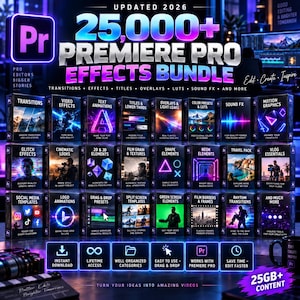 May include: A digital product bundle titled 25,000+ Premiere Pro Effects Bundle, featuring categories like transitions, video effects, text animations, and motion graphics. The display includes icons for instant download, lifetime access, and 25GB+ content.