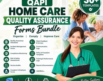 Non-Medical Home Care QAPI Bundle: 30+ Quality Assurance Templates (MS Word)