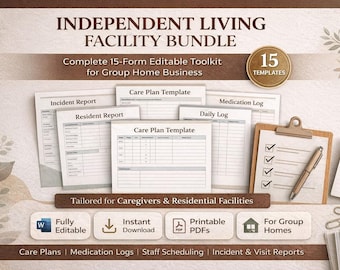 Independent Living Facility Forms Bundle, Group Home Templates, Care Plan, Medication Log (Instant Download)