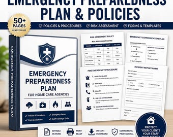 Emergency Preparedness Plan for Home Care Agency ,Home Care Policies & Procedures Manual ,Editable MS Word Template ,Emergency Forms,