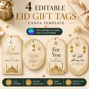 May include: Four editable Eid gift tags with ornate gold designs. Each tag features Arabic calligraphy and English text, including "Eid Mubarak" and "For You." The Canva template is easy to customize and print at home.