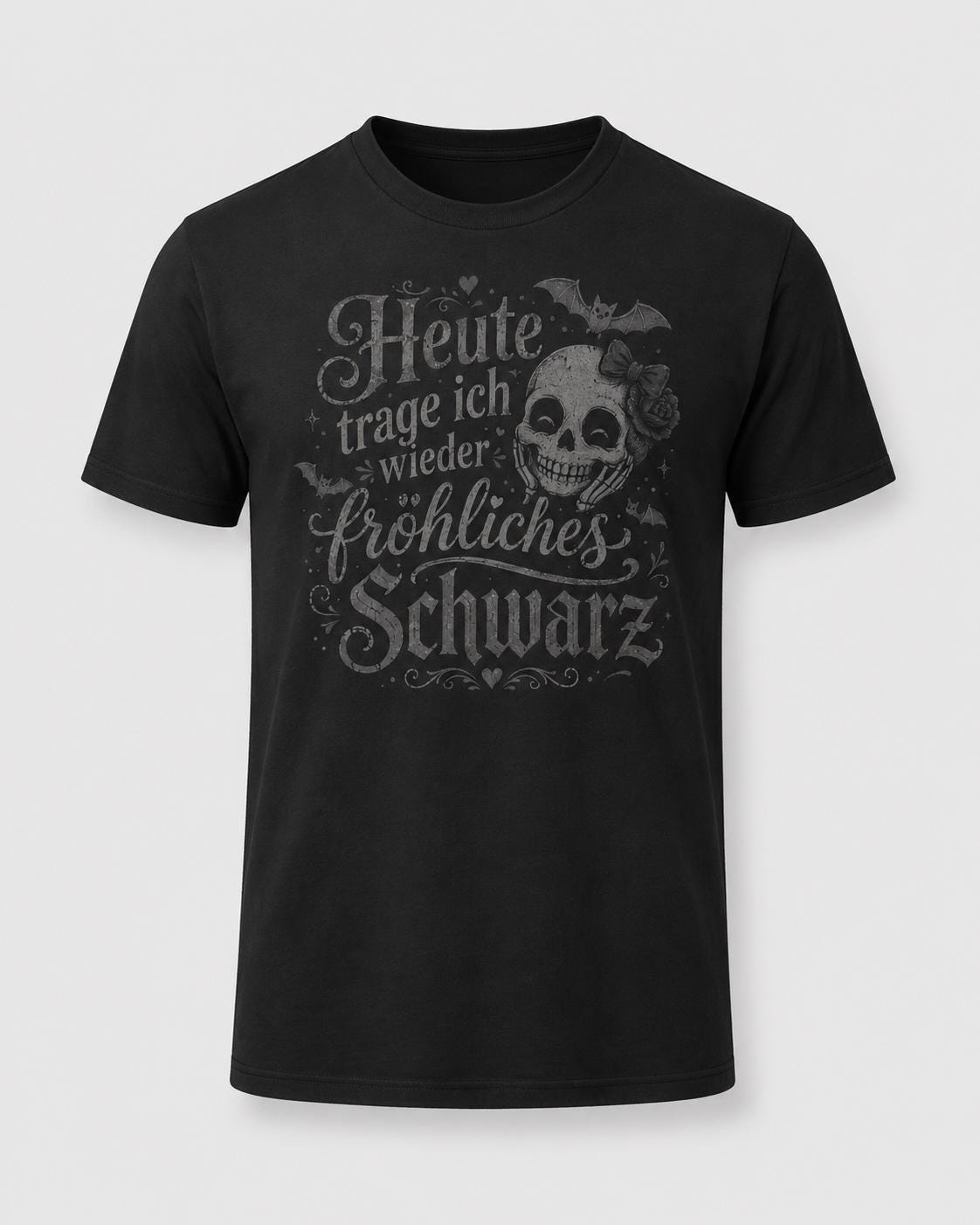 Heute trage ich fröhliches Schwarz Shirt - Gothic T-Shirt mit Totenkopf, lustiges schwarzes Statement Shirt - Floral Goth