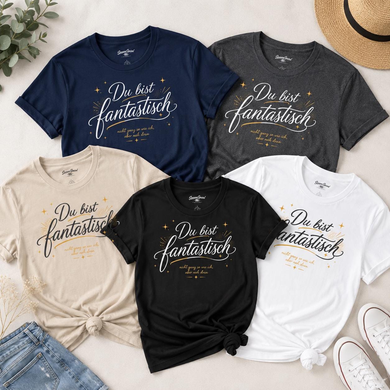 Du bist fantastisch Shirt - lustiges Statement T-Shirt mit Spruch, Geschenk für Freundin, Freund, Partner & Lieblingsmensch
