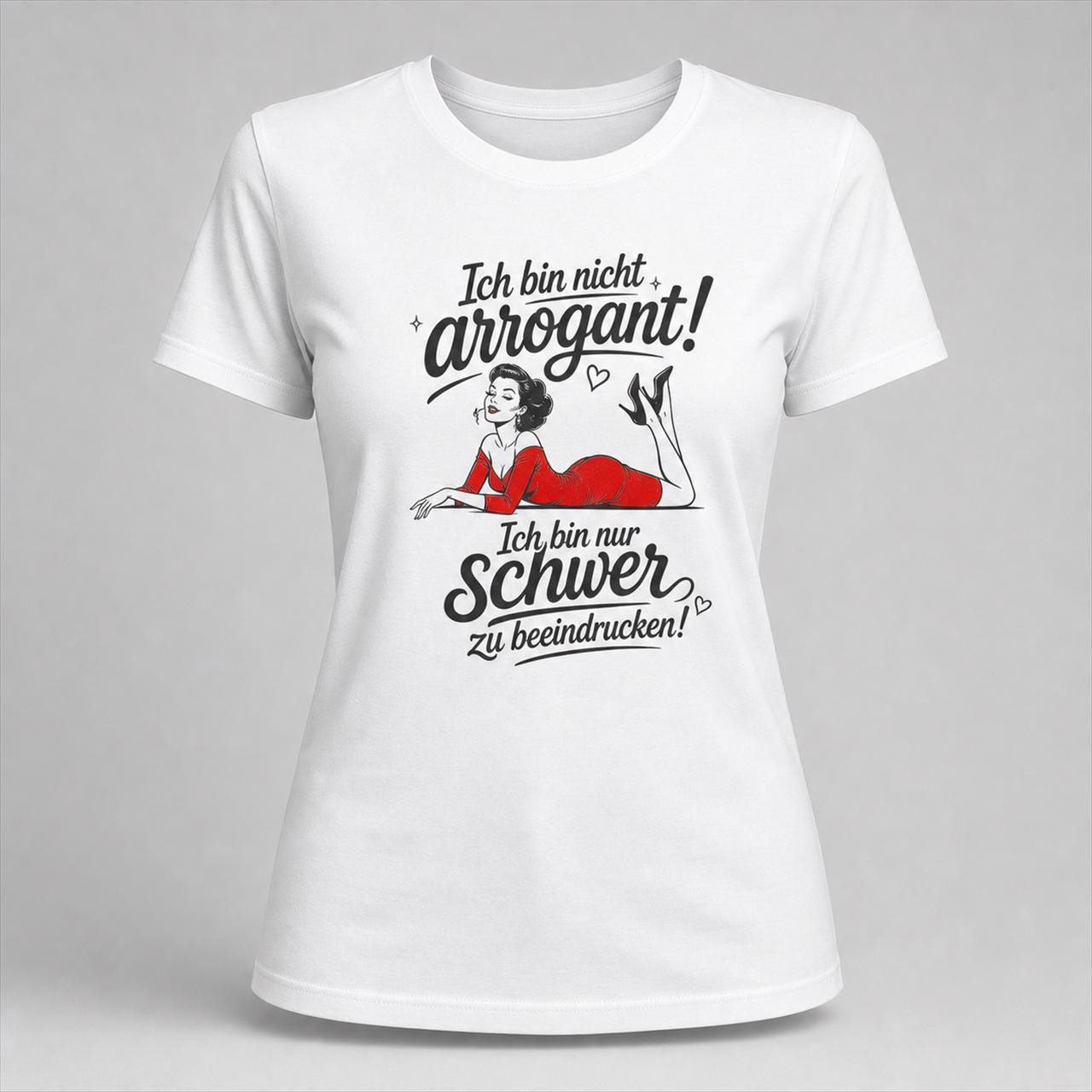 Ich bin nicht arrogant Damen T-Shirt | Lustiges Spruch Shirt für Frauen | Freches Comic Statement Shirt