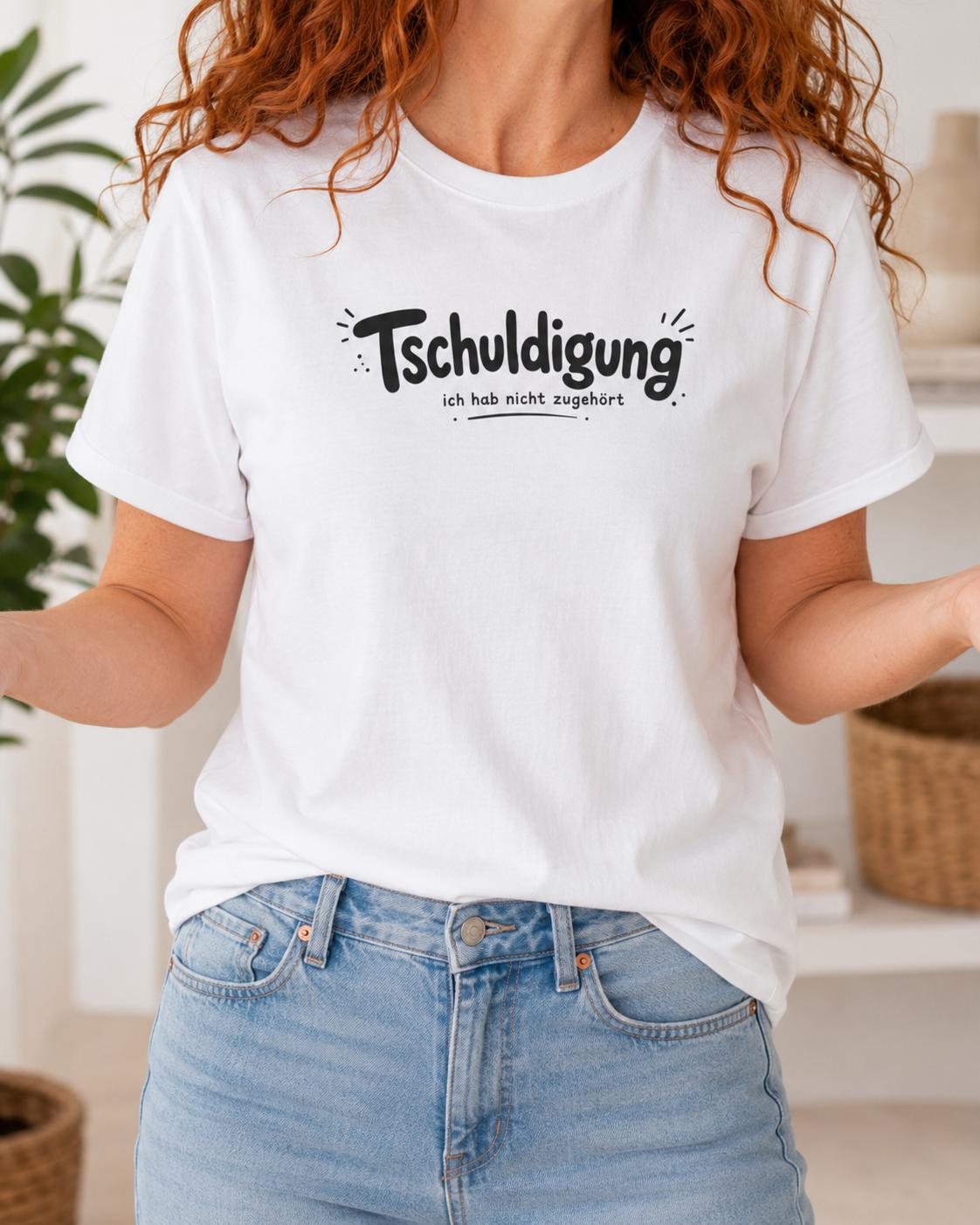 Tschuldigung Ich hab nicht zugehört Shirt - Lustiges T-Shirt für Männer & Frauen, Sarkasmus Shirt, Humor Geschenk, Casual Statement Tee