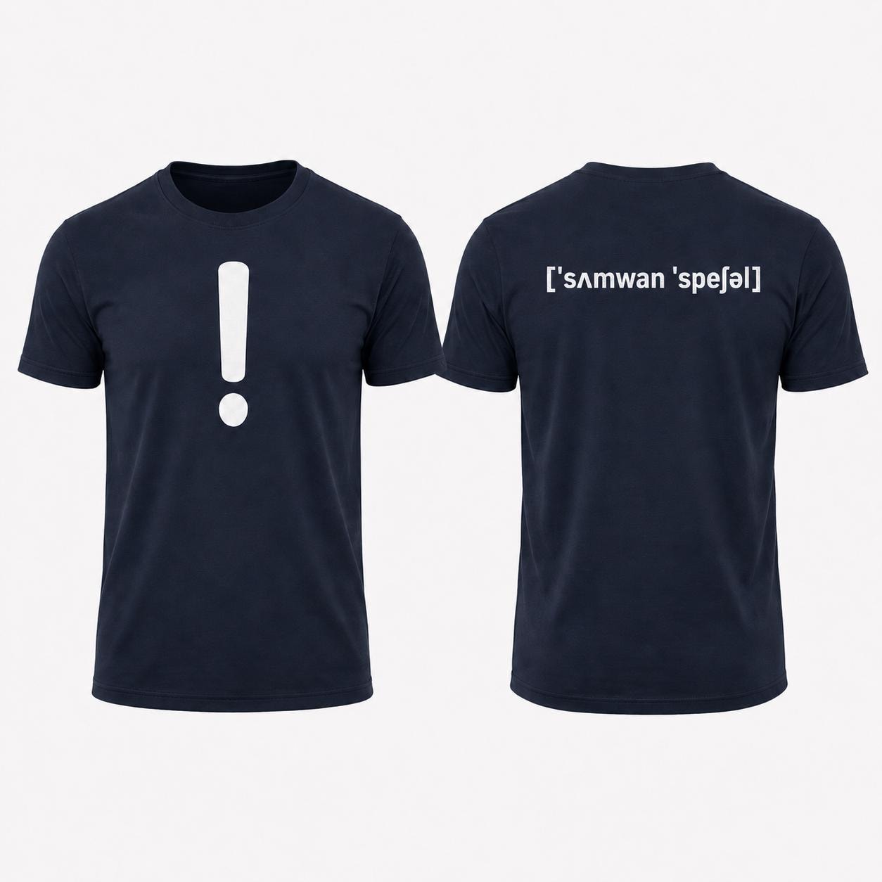 Someone Special T-Shirt Navy - Minimalistisches Statement Shirt mit Ausrufezeichen vorne & Lautschrift hinten