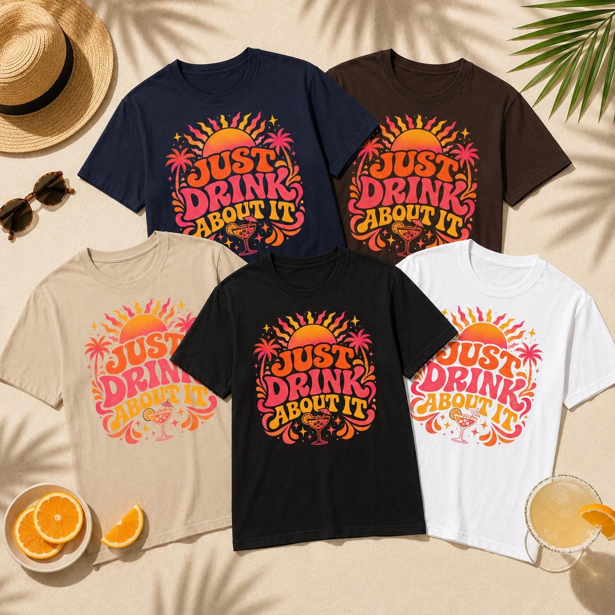Trinken statt Nachdenken Shirt – Just Drink About It T-Shirt für Festival, Malle, Urlaub, Party & Sommer