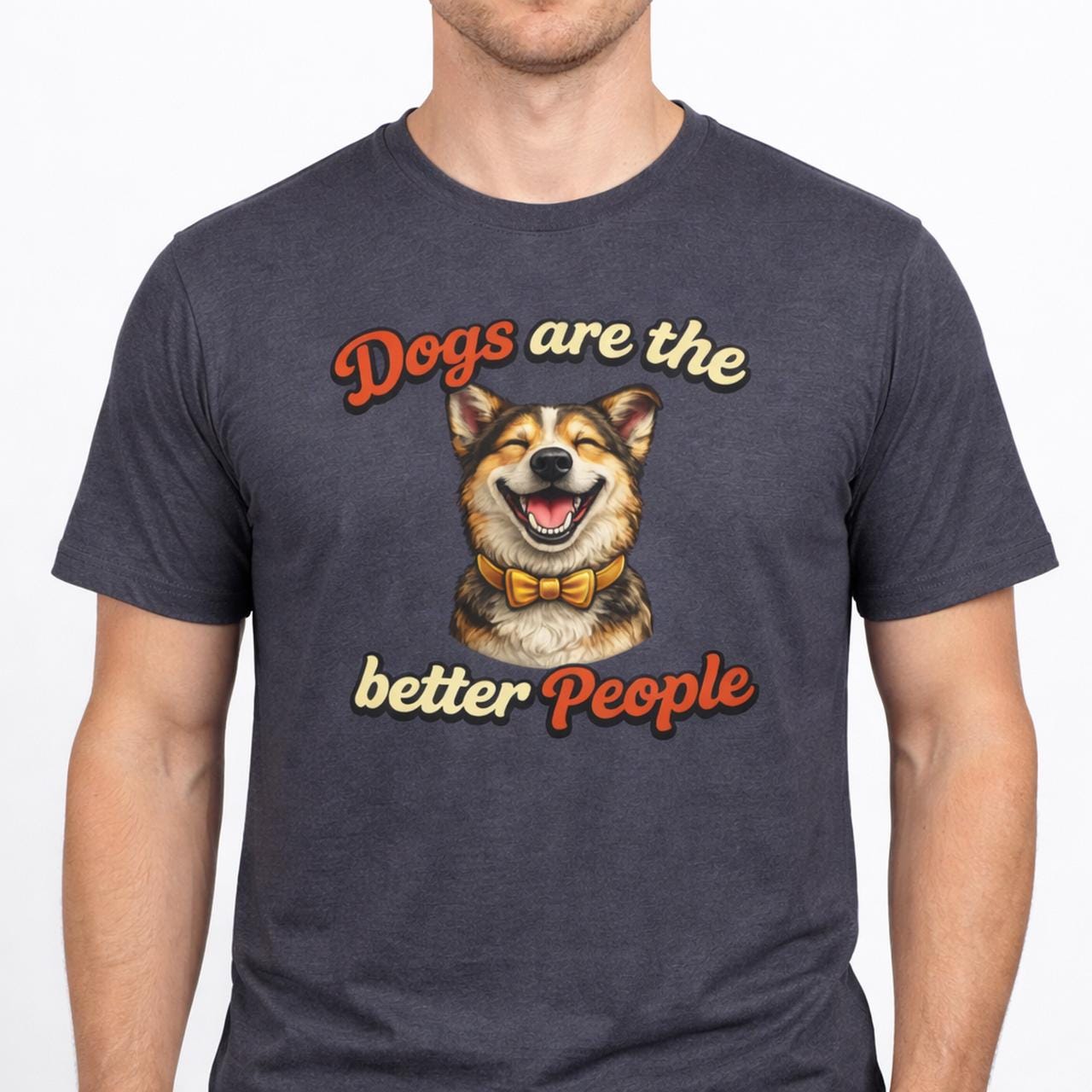 Dogs Are the Better People T-Shirt, Lustiges Hunde Shirt, Hundeliebhaber T-Shirt, Geschenk für Hundemama, Hundepapa Geschenk