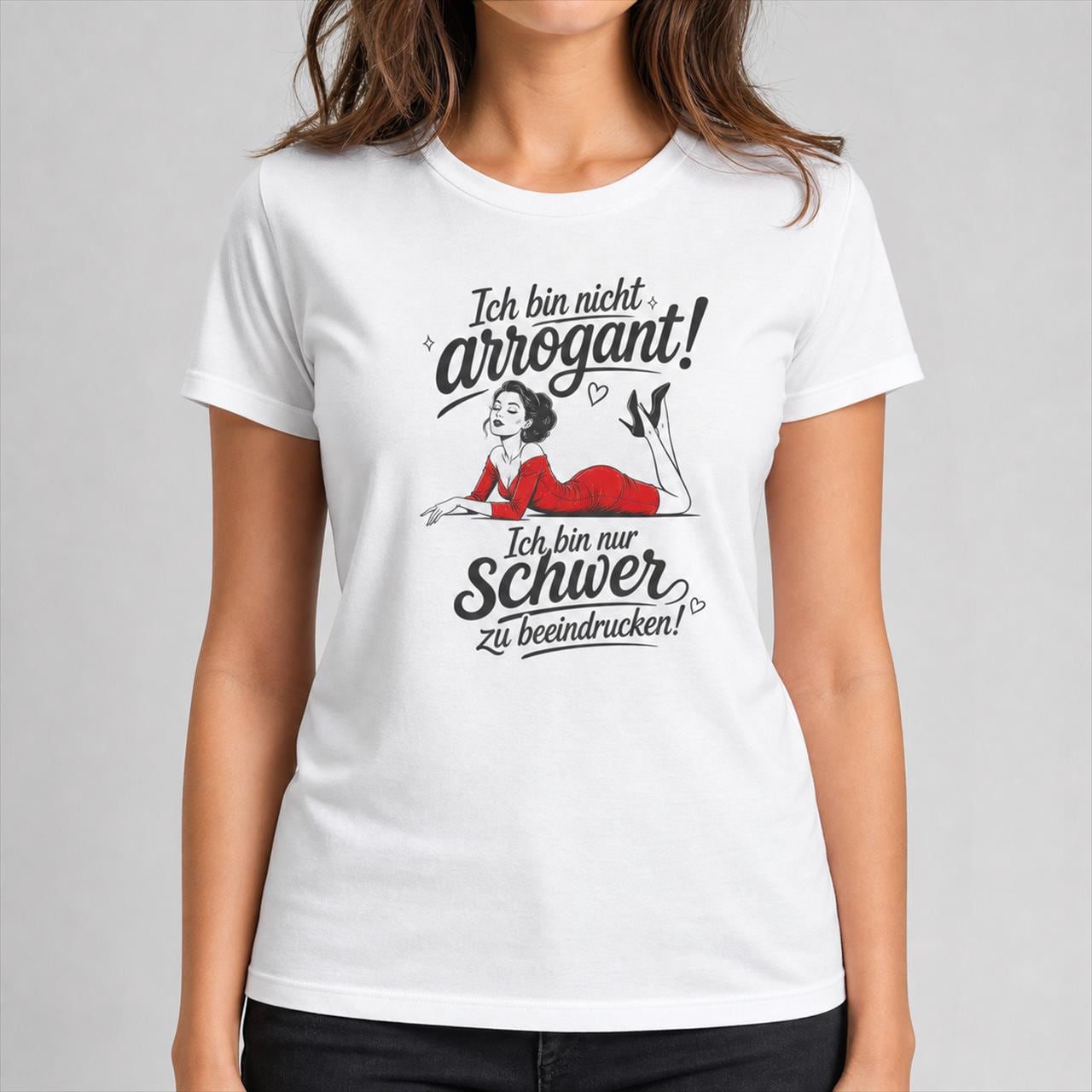 Ich bin nicht arrogant Damen T-Shirt | Lustiges Spruch Shirt für Frauen | Freches Comic Statement Shirt