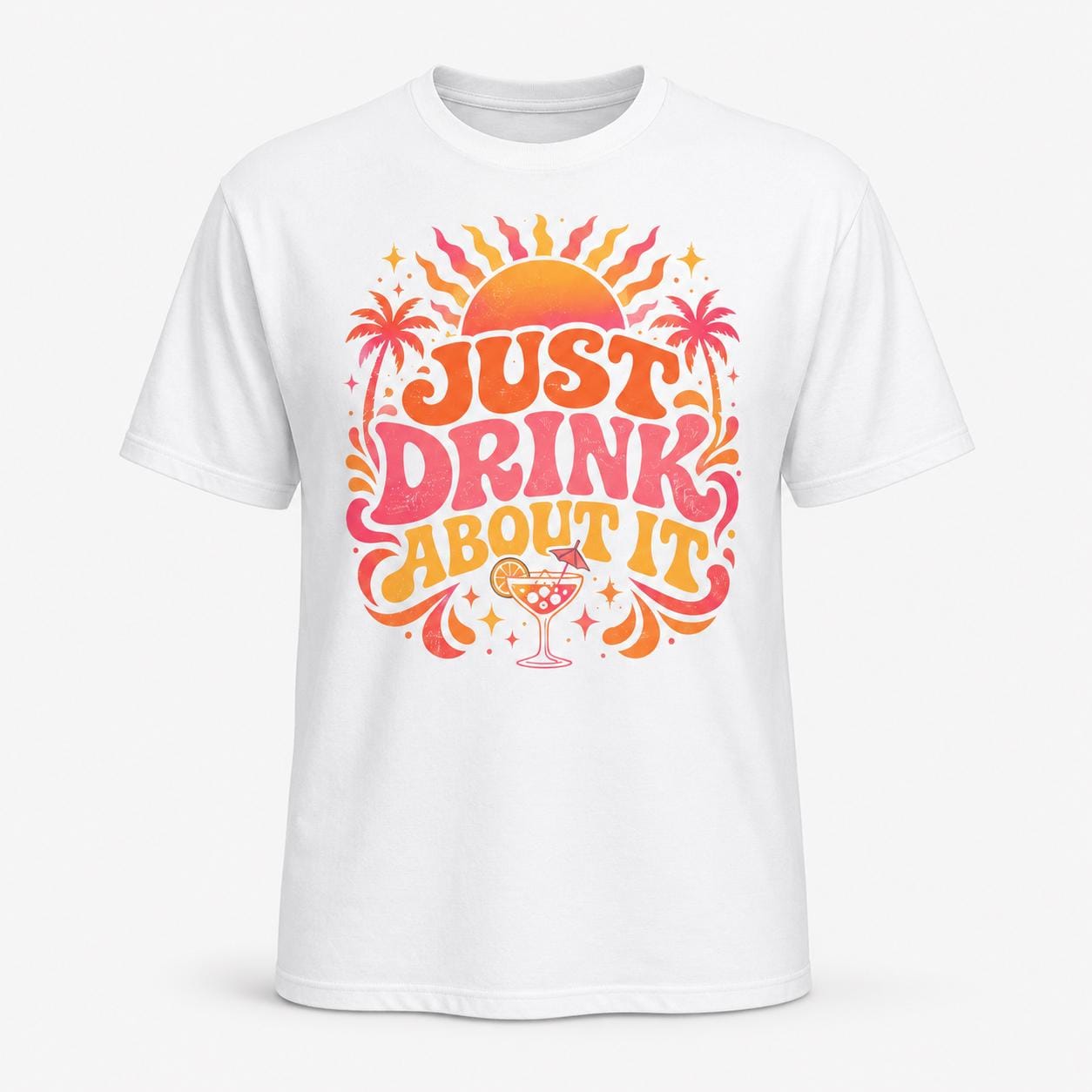 Trinken statt Nachdenken Shirt – Just Drink About It T-Shirt für Festival, Malle, Urlaub, Party & Sommer
