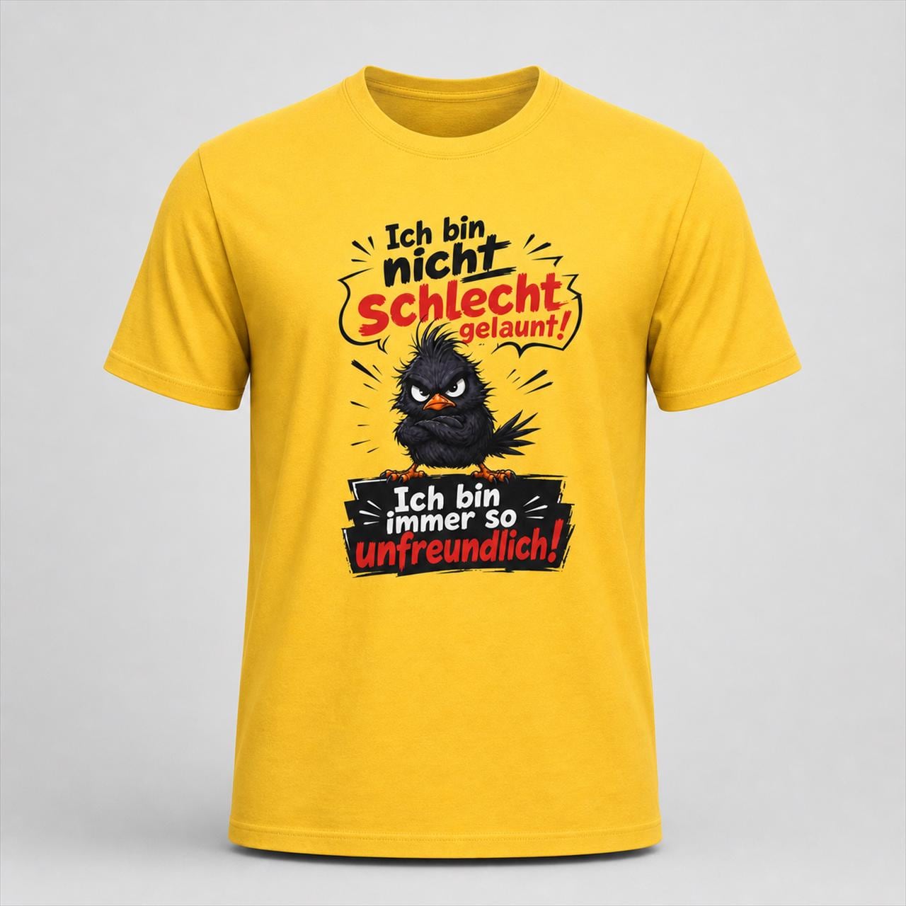Ich bin nicht schlecht gelaunt, ich bin immer so unfreundlich, lustiges Spruch T-Shirt, Sarkasmus Shirt, freches Geschenk, Fun Shirt Unisex