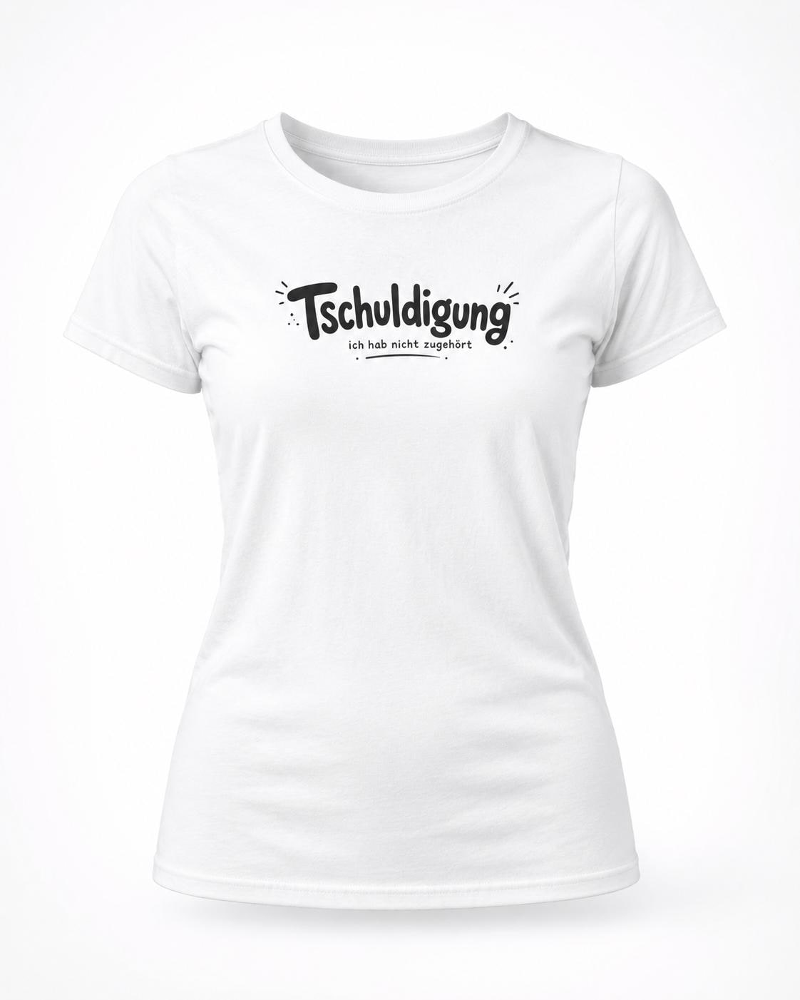 Tschuldigung Ich hab nicht zugehört Shirt - Lustiges T-Shirt für Männer & Frauen, Sarkasmus Shirt, Humor Geschenk, Casual Statement Tee