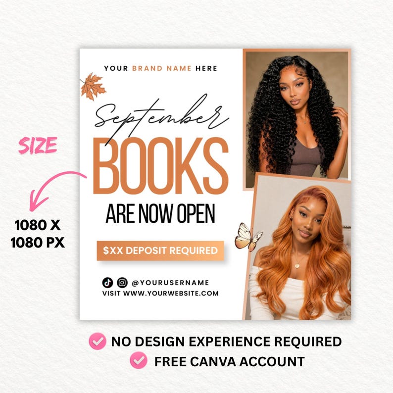 May include: A digital marketing flyer template featuring the text September BOOKS ARE NOW OPEN and $XX DEPOSIT REQUIRED. It includes two photos of individuals with different hairstyles, a maple leaf, a butterfly, and social media icons.