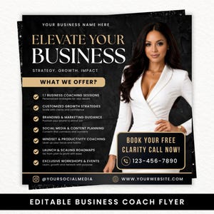 May include: Black and gold business coach flyer with the text "Elevate Your Business" and a list of services offered. A woman in a white blazer is featured. Includes a call to action to book a free clarity call.