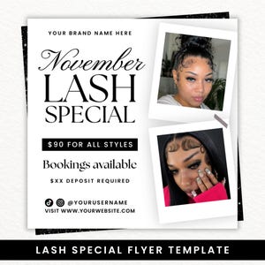 Może przedstawiać: Kwadratowy szablon ulotki promocyjnej z tekstem November LASH SPECIAL, $90 FOR ALL STYLES, Bookings available oraz $XX DEPOSIT REQUIRED. Zawiera dwa zdjęcia w stylu polaroid przedstawiające osoby z przedłużonymi rzęsami oraz ikony mediów.